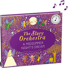Load image into Gallery viewer, Story Orchestra - A Mid Summer Nights Dream - Mendelssohn