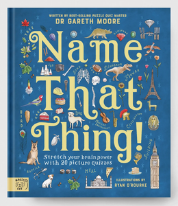 Name That Thing - Dr Gareth Moore - Hardcover