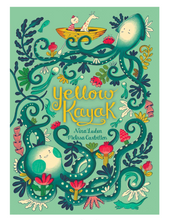 Load image into Gallery viewer, Yellow Kayak - Nina Laden - Hardcover