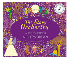 Load image into Gallery viewer, Story Orchestra - A Mid Summer Nights Dream - Mendelssohn