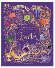 Load image into Gallery viewer, DK Anthology of Our Extraordinary Earth - Hardcover