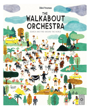 Load image into Gallery viewer, Walkabout Orchestra - Hardcover