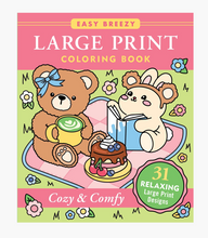 Load image into Gallery viewer, Easy Breezy Large Print Coloring Book Cozy & Comfy