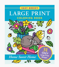 Load image into Gallery viewer, Easy Breezy Large Print Coloring Book Home Sweet Home