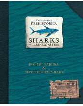 Load image into Gallery viewer, Encyclopedia Prehistorica Sharks & Other Sea Monters: The Definitive Pop-Up