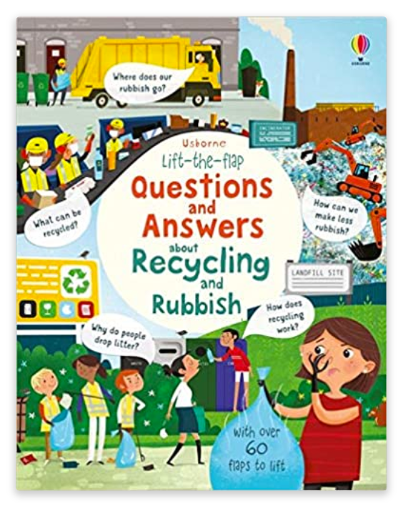 Usborne Lift The Flap Questions & Answers About Rubbish & Recycling