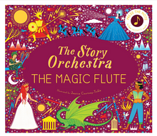 Load image into Gallery viewer, Story Orchestra The Magic Flute - Sound Book