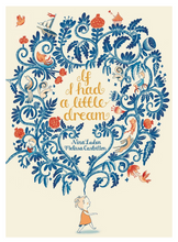 Load image into Gallery viewer, If I Had A Little Dream by Nina Laden