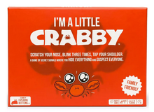 Load image into Gallery viewer, I&#39;m A Little Crabby
