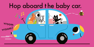 Hop Aboard! Baby’s First Vehicles