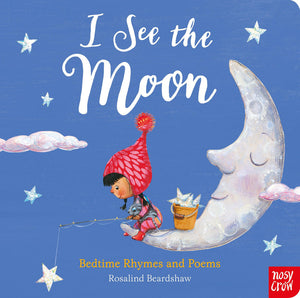 I See The Moon- Poems and Rhymes for bedtime