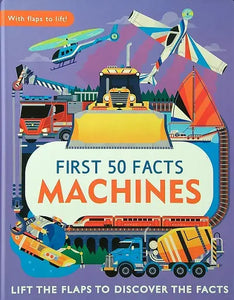 First 50 Facts: Machines
