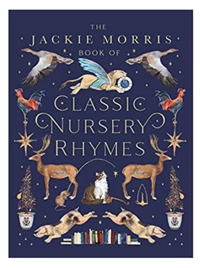 The Jackie Morris Book of Classic Nursery Rhymes