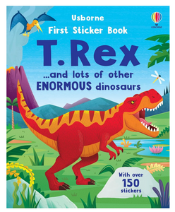 Usborne First Sticker Book T. Rex and other Enormous Dinosaurs