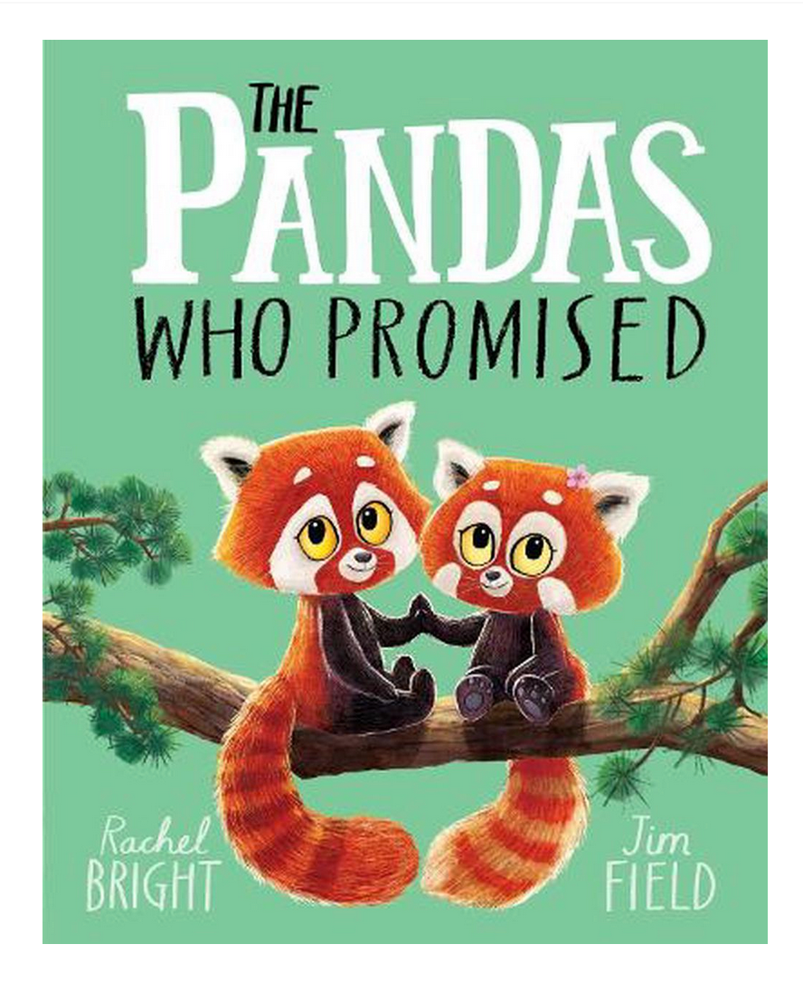 The Pandas Who Promised - Rachel Bright & Jim Field - Paperback