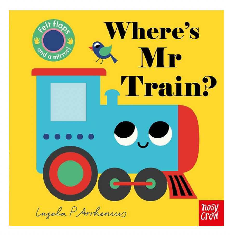 Where's Mr Train? - Board Book with Felt Flaps