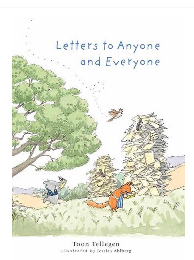 Letters to Anyone & Everyone - Toon Tellegen - Hardback