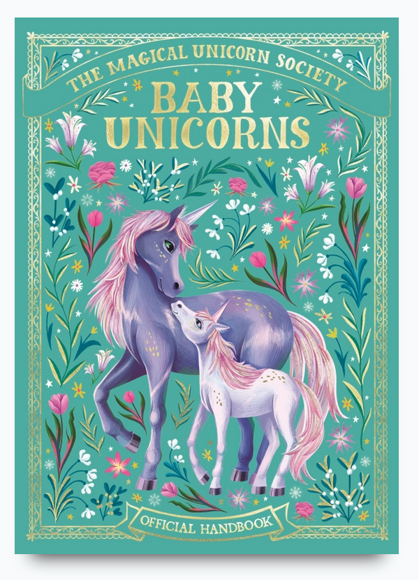 The Magical Unicorn Society - Baby Unicorns - Hardback
