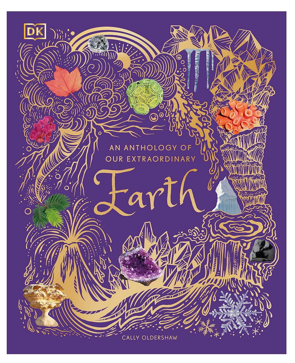 DK Anthology of Our Extraordinary Earth - Hardcover