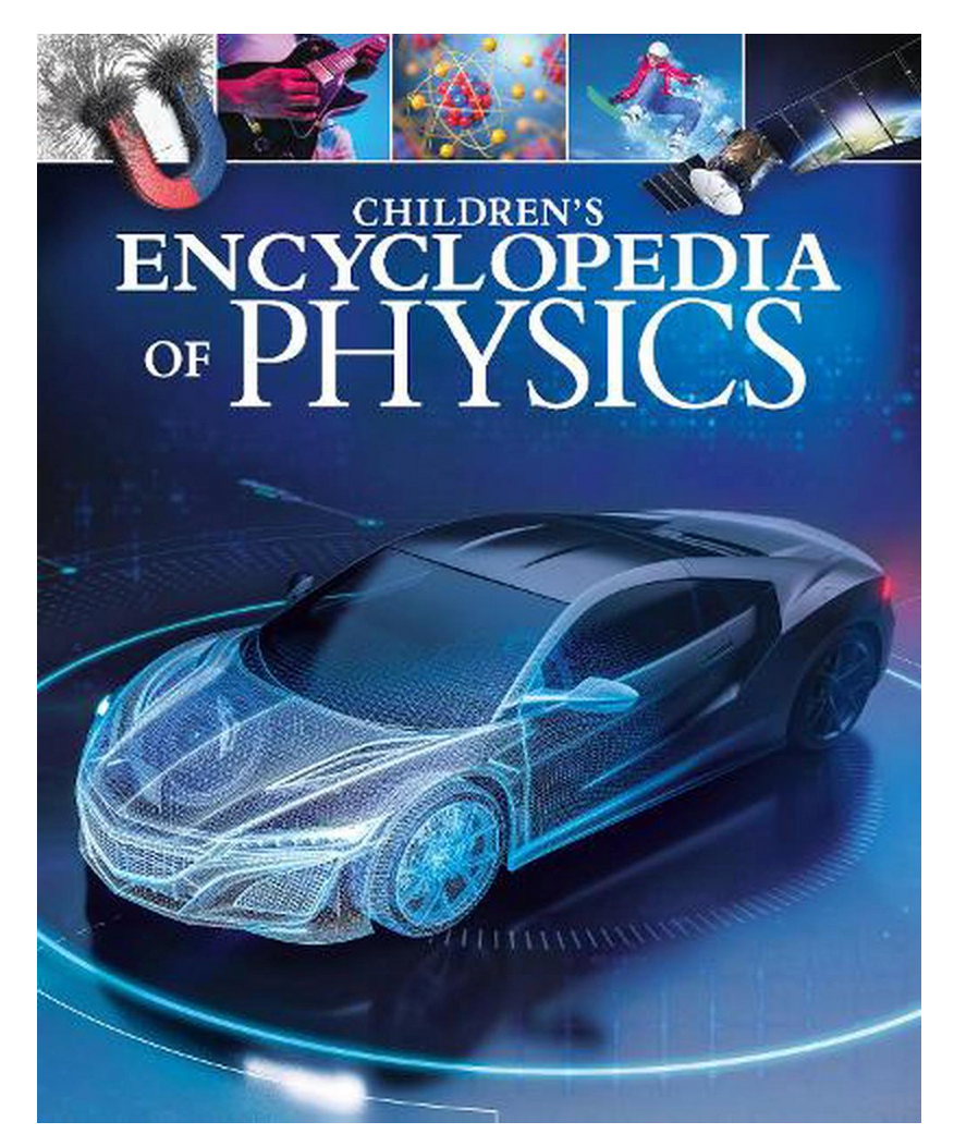 Children's Encyclopedia of Physics