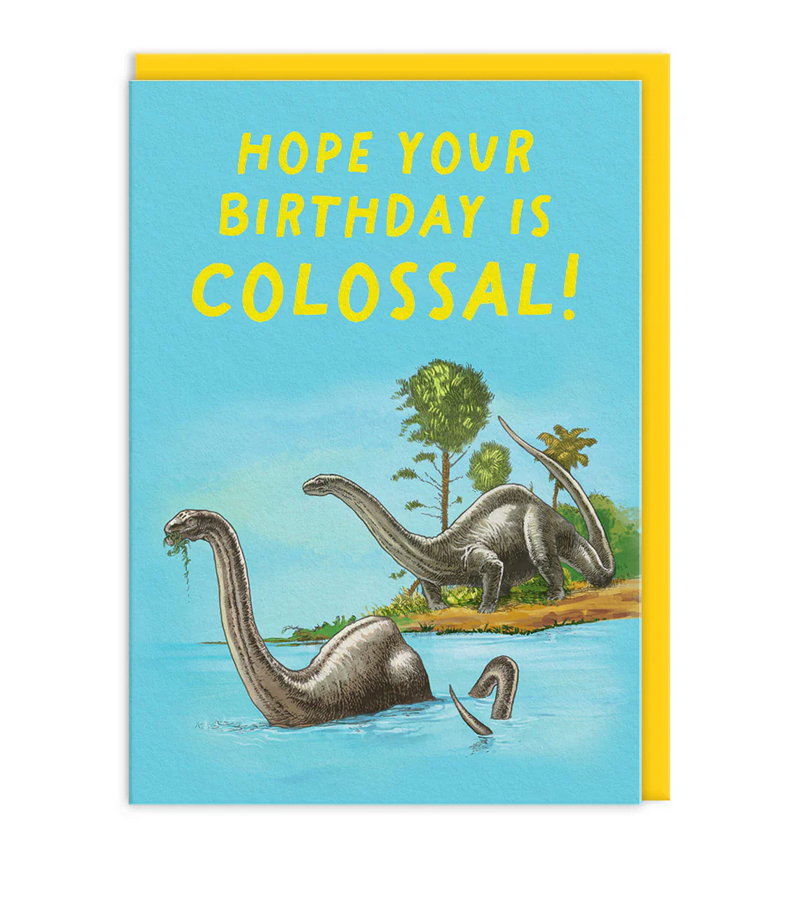 Hope Your Birthday is Colossal!