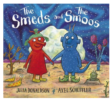 The Smeds & The Smoos - Foiled Edition by Julia Donaldson & Axel Scheffler