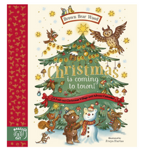 Load image into Gallery viewer, Brown Bear Wood Christmas is Coming to Town - H/B
