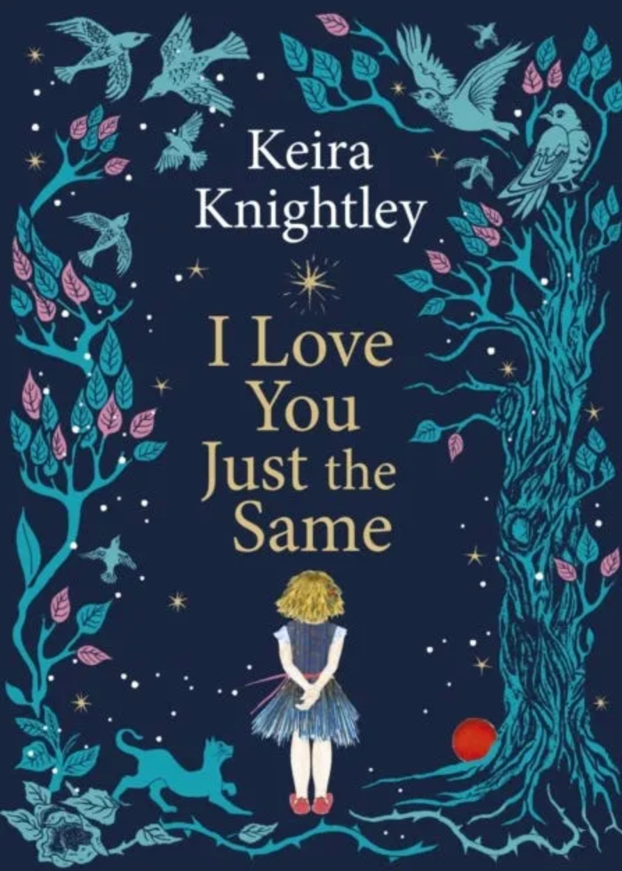 I Love You Just the Same by Keira Knightley