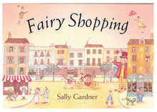 Load image into Gallery viewer, Fairy Shopping - Sally Gardner - Hardback
