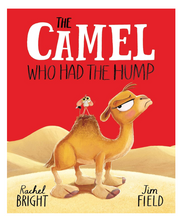 Load image into Gallery viewer, Camel Who Had the Hump - Rachel Bright &amp; Jim Field - Bord Book
