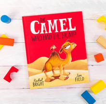 Load image into Gallery viewer, Camel Who Had the Hump - Rachel Bright &amp; Jim Field - Bord Book
