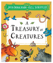 Load image into Gallery viewer, A Treasury of Creatures - Julia Donaldson &amp; Axel Scheffler
