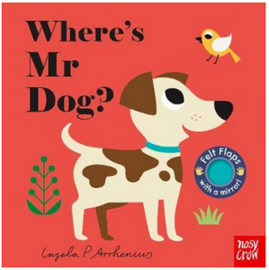 Where's Mr Dog? - Board Book with Felt Flaps