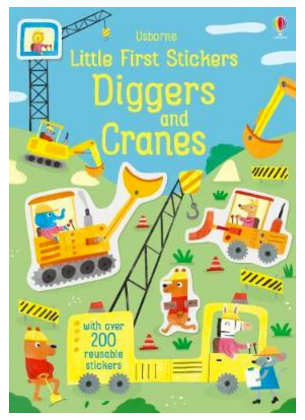 Usborne Little First Stickers: Diggers and Cranes
