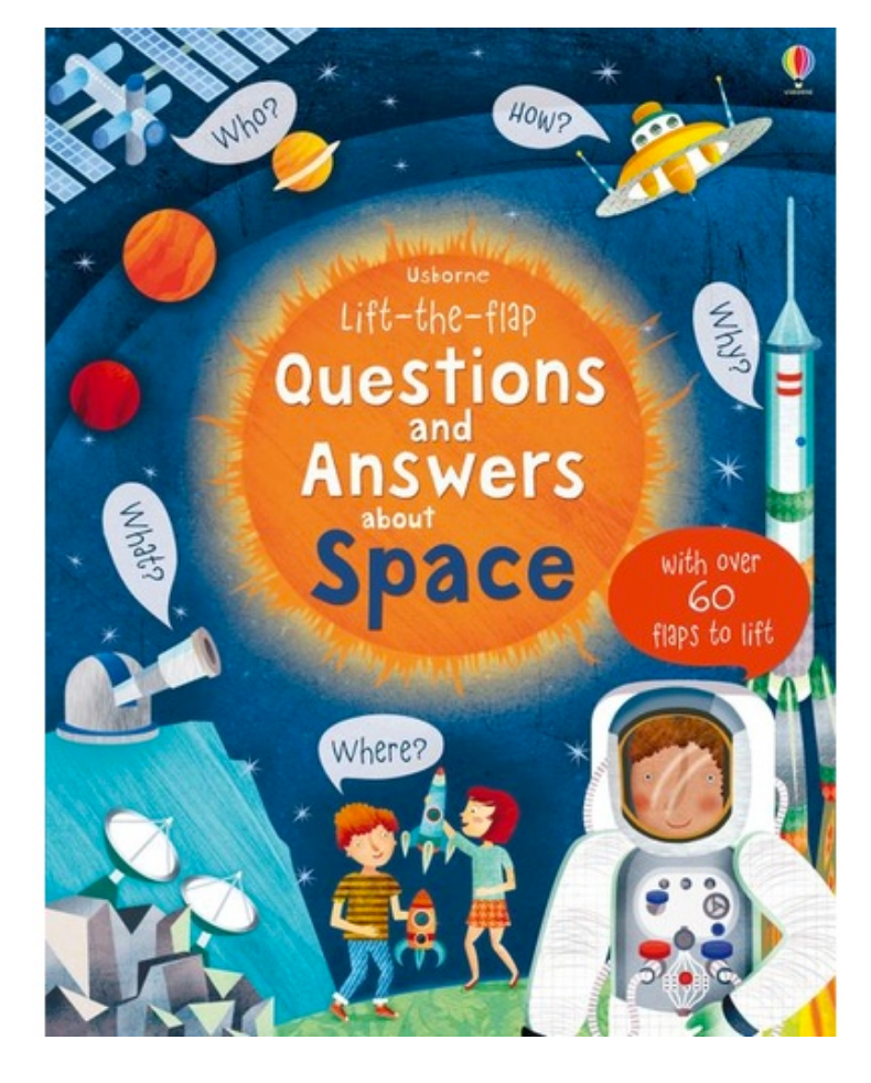 Usborne Lift The Flap Questions & Answers About Space