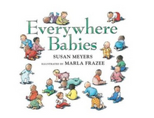 Load image into Gallery viewer, Everywhere Babies - Susan Meyers &amp; Marla Frazee - Board Book

