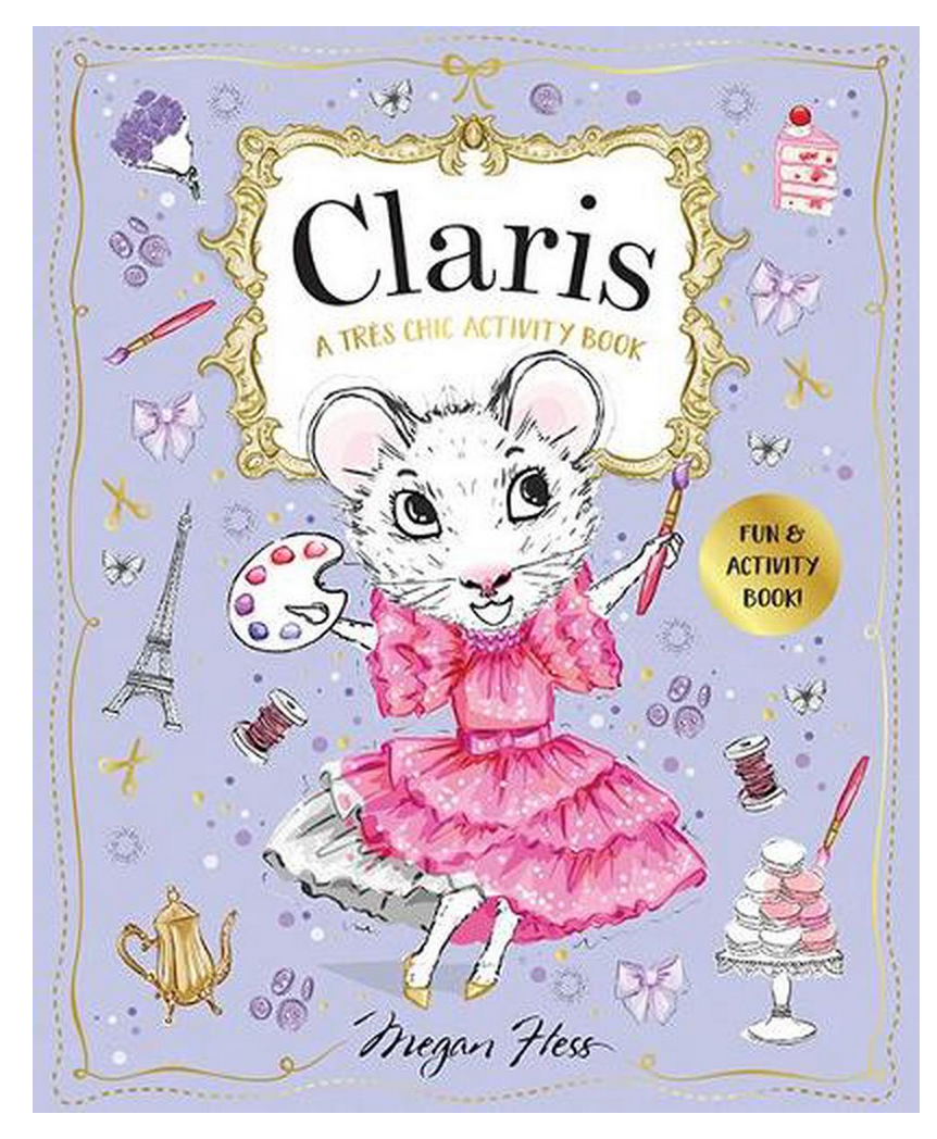 Claris - A Tres Chic Activity Book - Megan Hess