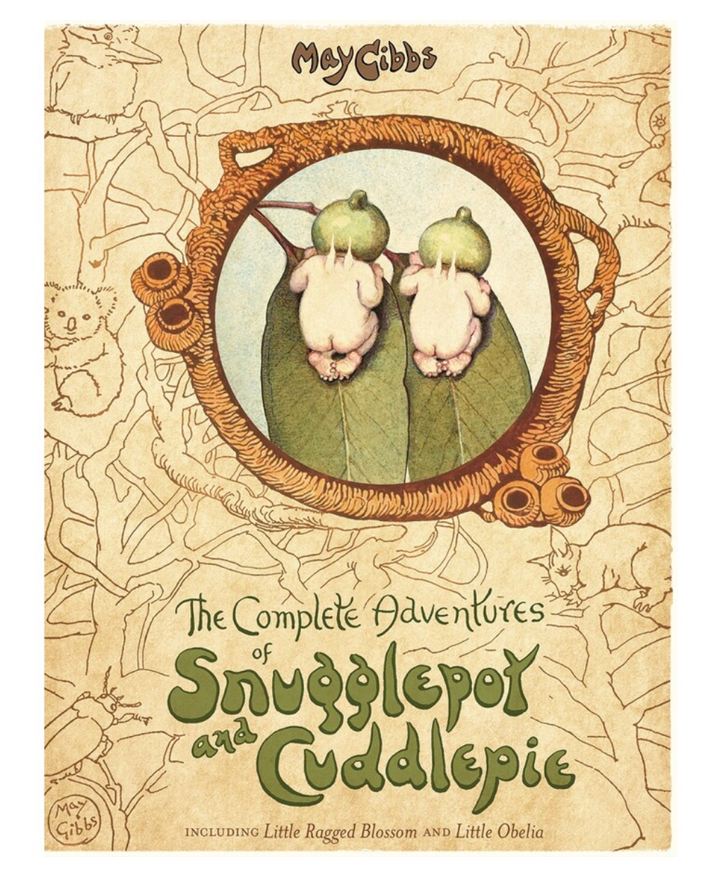 The Complete Adventures of Snugglepot & Cuddlepie - May Gibbs - Hardback