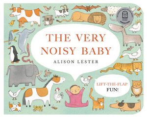 The Very Noisy Baby - Alison Lester - Boardbook