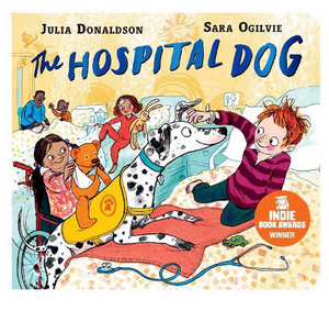 The Hospital Dog - Julia Donaldson - Board Book