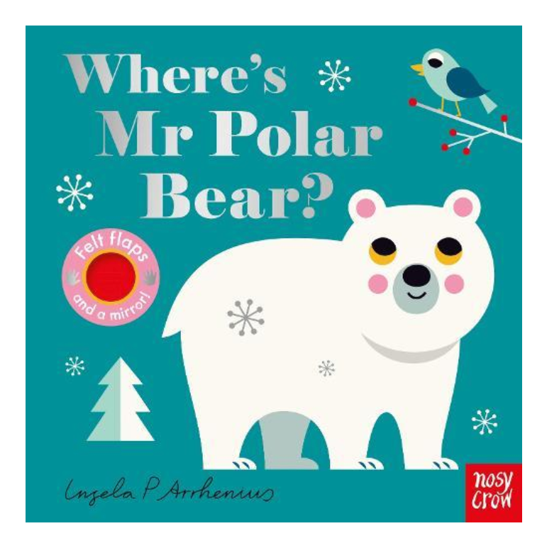 Where's Mr Polar Bear? - Board Book with Felt Flaps