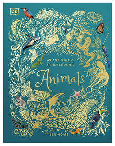 Anthology of Intriguing Animals - Hardcover