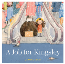 Load image into Gallery viewer, A Job for Kingsley - Gabriel Evans - Hardcover
